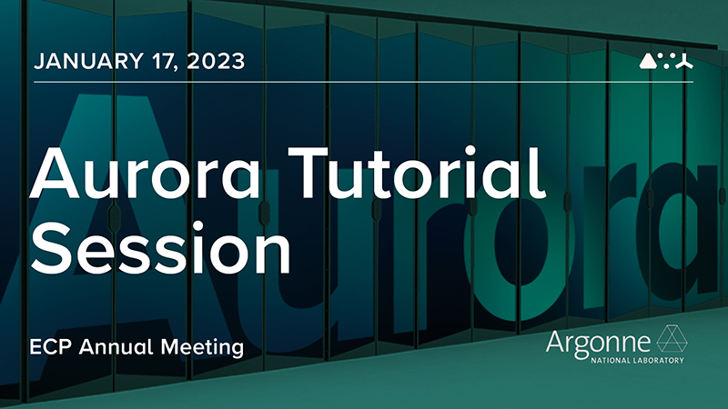 Aurora Tutorial Session & Office Hours at ECP Annual Meeting