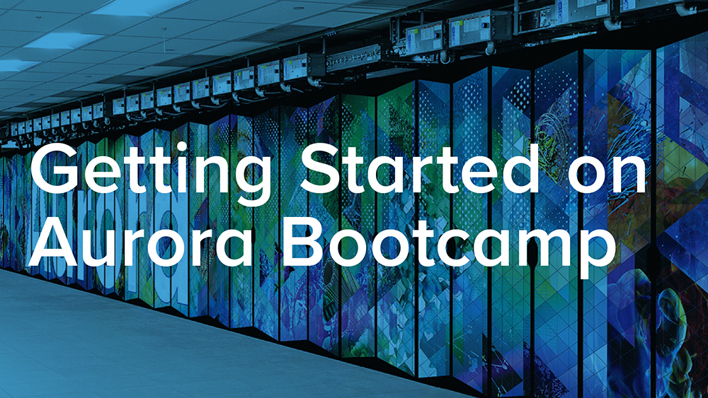 Getting Started on Aurora Bootcamp